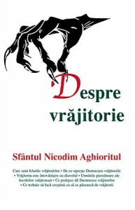 Despre vrajitorie - Sfantul Nicodim Aghioritul