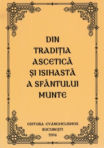 Din traditia ascetica si isihasta a Sfantului Munte