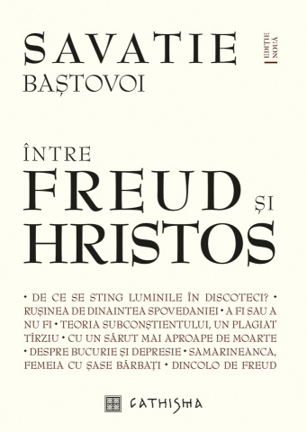 Intre Freud si Hristos - Savatie Bastovoi