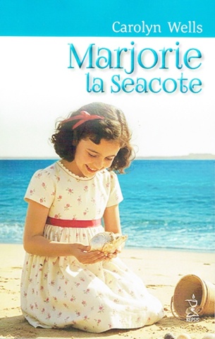 Marjorie la Seacote – de Carolyn Wells