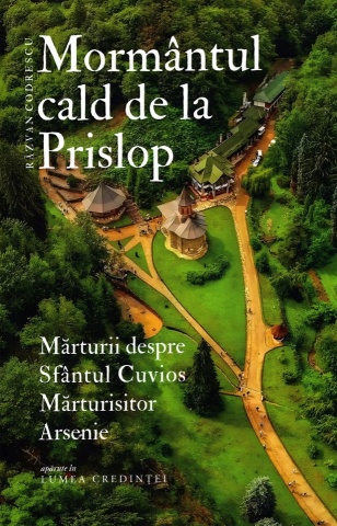 Mormantul cald de la Prislop - marturii despre Parintele Arsenie Boca