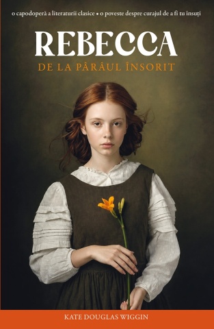 Rebecca de la Pârâul Însorit - Kate Douglas Wiggin