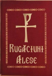 Rugaciuni alese - Rugaciunea Pr. Arsenie Boca