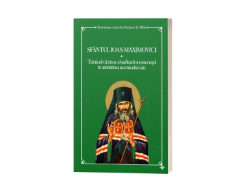 Sf. Ioan Maximovici - Tainicul vazator al sufletelor omenesti in amintirea ucenicului sau