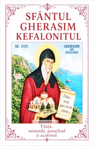 Sfântul Gherasim Kefalonitul. Viața, minunile, acatistul și paraclisul