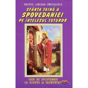 Sfanta taina a spovedaniei pe intelesul tuturor - cartonata