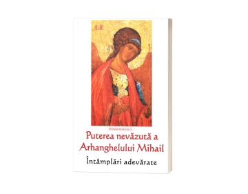 Coperta-fata-cartea-Puterea-nevazuta-a-Arhanghelului-Mihail