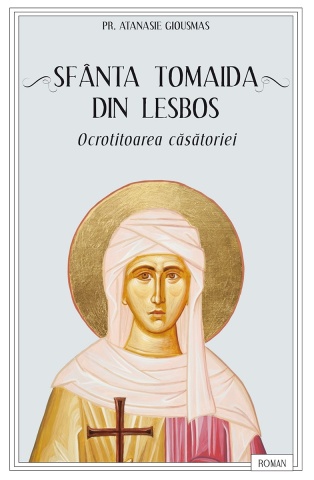 Sfanta Tomaida din Lesbos - Ocrotitoarea casatoriei