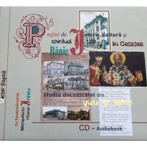CD Audiobook - Pagini de istorie, cultura si spiritualitate din cetatea Baniei