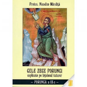 Cele zece porunci explicate pe intelesul tuturor. Porunca a IX-a