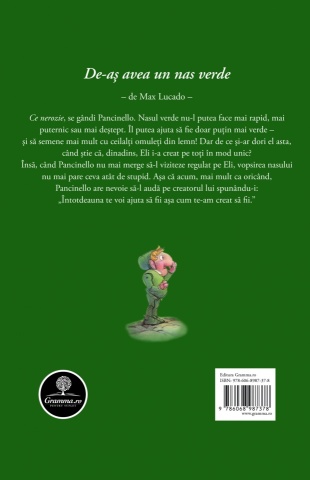 De-aș avea un nas verde - Max Lucado