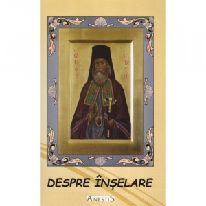 Despre inselare - Sfantul Ignatie Briancianinov
