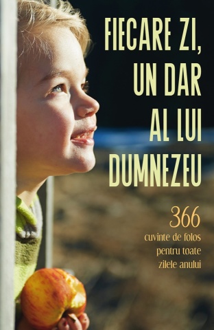 Fiecare zi, un dar al lui Dumnezeu
