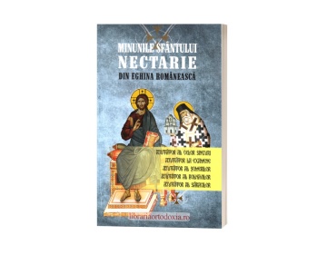 Minunile Sfântului Nectarie din Eghina Românească
