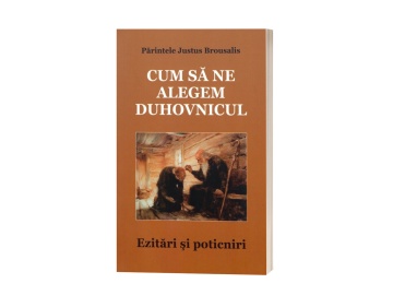 Pachet promoțional: Duhovnicul, prieten sau dusman? + Cum sa ne alegem duhovnicul - Img 3