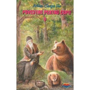 Povestiri Pentru Copii | Vol. 6 - de Părintele Cleopa