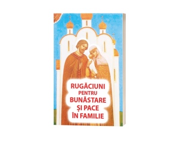Rugăciuni pentru bunăstare și pace în familie