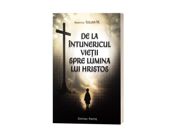 Coperta-fata-cartea-De la întunericul vieții spre lumina lui Hristos - de Pr. Iulian M.