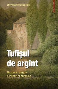 Tufisul de argint - L. M. Montgomery