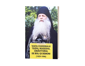 Viata Cuviosului Teofil Rossoha, izbavitorul de boli si demoni (1929 - 1996)