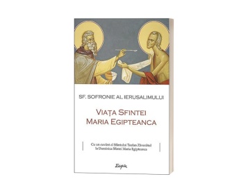 Viața Sfintei Maria Egipteanca - Sfântul Sofronie al Ierusalimului