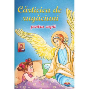 Carticica de rugaciuni pentru copii
