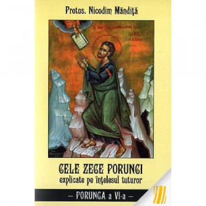 Cele zece porunci explicate tuturor - Porunca a sasea