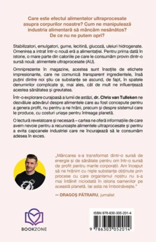 Oameni ultra-procesați. Despre capcanele industriei alimentare - Dr. Chris van Tulleken