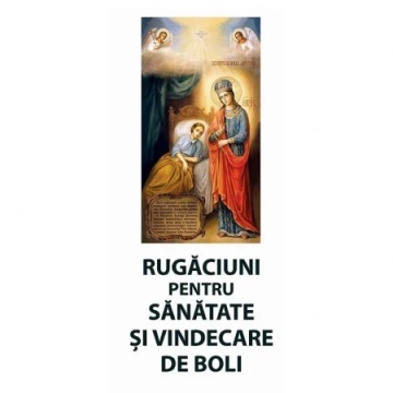 Rugaciuni pentru sanatate si vindecare de boli