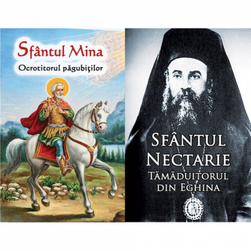 Pachet promoțional: ”Sfântul Mina - ocrotitorul păgubiților” + ”Sfântul Nectarie - tămăduitorul din Eghina”