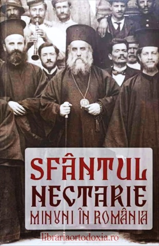 Sfântul Nectarie. Minuni în România