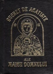 Buchet de acatiste ale Maicii Domnului