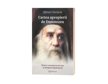 Sfantul Nectarie | Cartea apropierii de Dumnezeu. Despre cunoașterea de sine și atingerea desăvârșirii.
