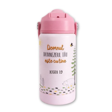 Termos fetite roz - Domnul Dumnezeul tau este cu tine