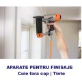 CUIE LEMN FINISAJ | APARATE CU GAZ SI PNEUMATICE PENTRU FINISAJE