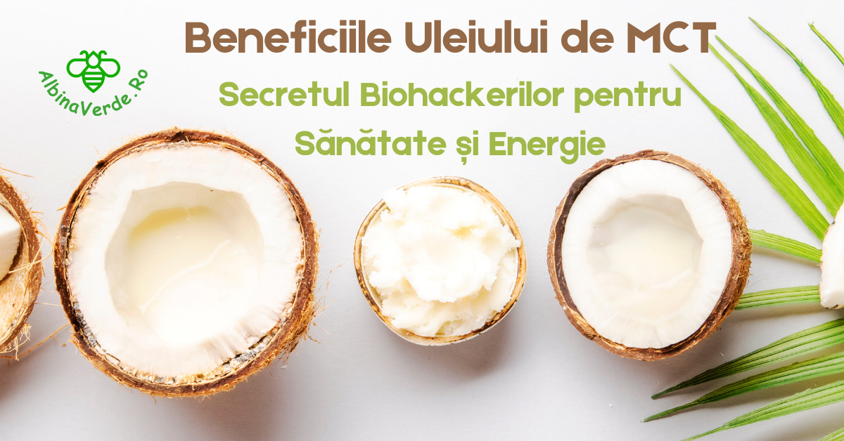 Beneficiile Uleiului de MCT: Secretul Biohackerilor pentru Sănătate și Energie