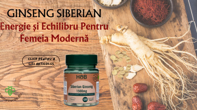 Ginseng Siberian - Energie și Echilibru pentru Femeia Modernă