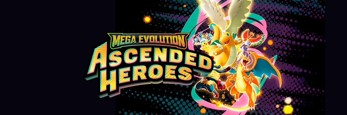 Mega Evolution - Ascended Heroes - Launch Calendar and Product details