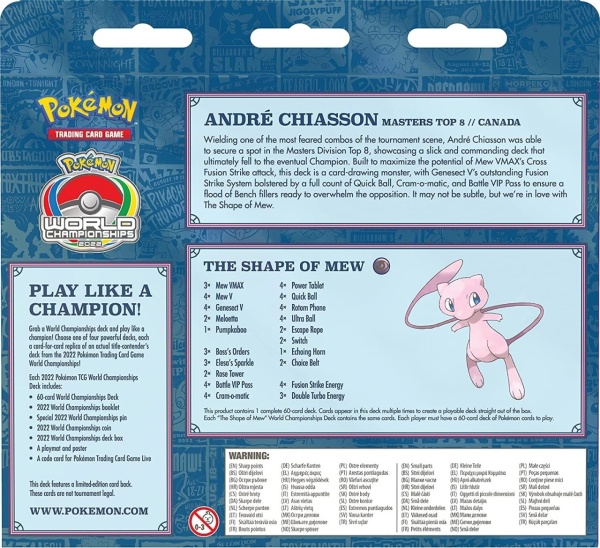 Buy Pokmon TCG: 2022 Pokmon World Championship Deck - Andre Chiasson: The Shape of Mew Buy Pokmon TCG: 2022 Pokmon World Championship Deck - Andre Chiasson: The Shape of Mew
