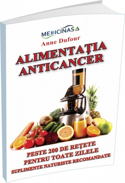 Cartea Alimentatia Anticancer