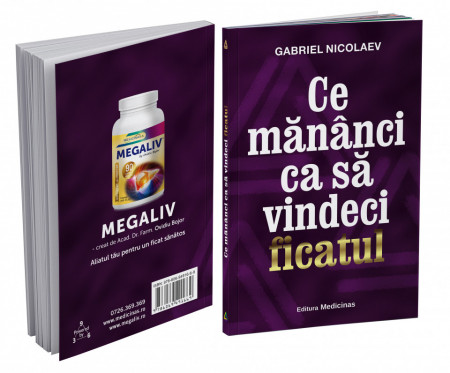 Cartea CE MĂNÂNCI CA SĂ VINDECI FICATUL - Gabriel Nicolaev