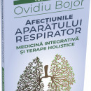 Cartea AFECȚIUNILE APARATULUI RESPIRATOR - Ovidiu Bojor