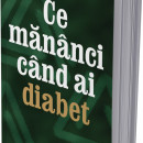 Cartea ”CE MANÂNCI CÂND AI DIABET” - Gabriel Nicolaev