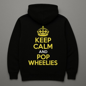Hanorac KEEP CALM and POP WHEELIES