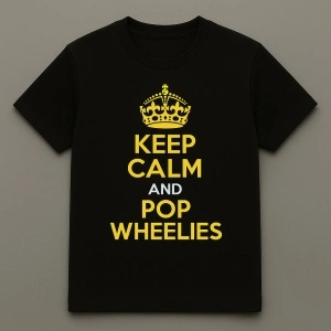 Tricou KEEP CALM and POP WHEELIES