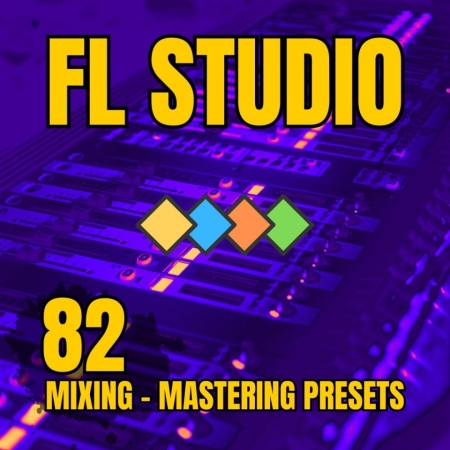 80 Pro Mixing & Mastering Presets for FL Studio – Complete Pack 🎛️