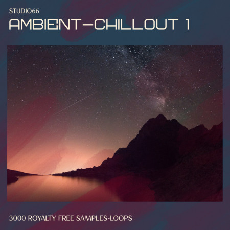 Chillout and Ambient Loops Collection Part 1
