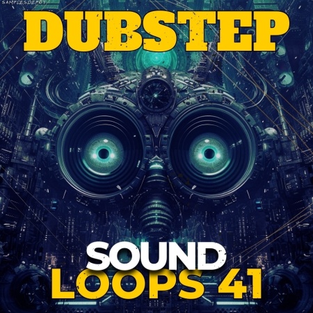 Sound Loops Dubstep Vol. 41