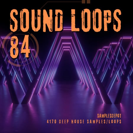 Sound Loops 84 - Deep House