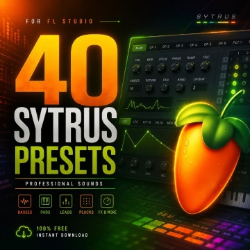 Free Sytrus Presets FL Studio Download 40 Sytrus Sounds Pack
